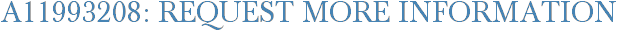 A11993208: Request More Information