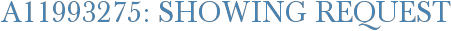 A11993275: Showing Request