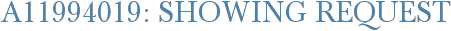 A11994019: Showing Request