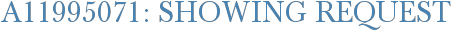 A11995071: Showing Request