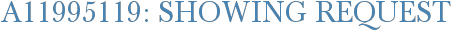 A11995119: Showing Request