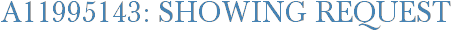 A11995143: Showing Request