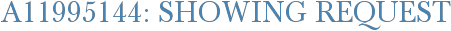 A11995144: Showing Request