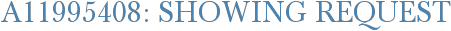 A11995408: Showing Request