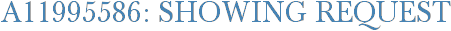 A11995586: Showing Request