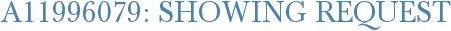 A11996079: Showing Request