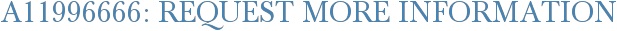 A11996666: Request More Information