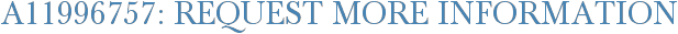 A11996757: Request More Information