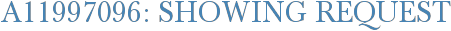 A11997096: Showing Request