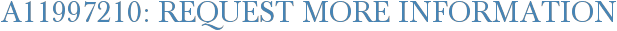 A11997210: Request More Information
