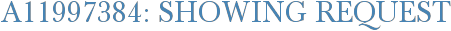 A11997384: Showing Request
