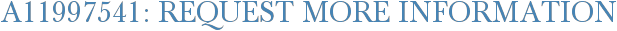 A11997541: Request More Information