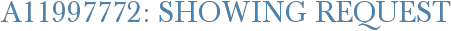 A11997772: Showing Request