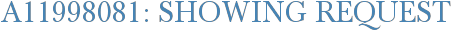 A11998081: Showing Request