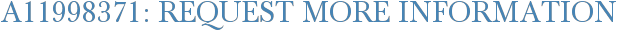 A11998371: Request More Information