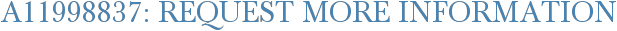 A11998837: Request More Information