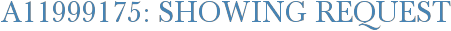 A11999175: Showing Request