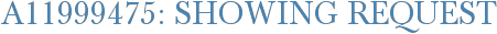 A11999475: Showing Request