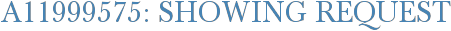 A11999575: Showing Request