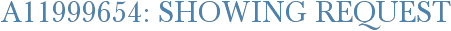A11999654: Showing Request