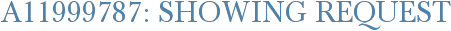 A11999787: Showing Request