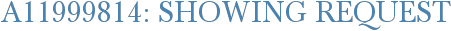 A11999814: Showing Request