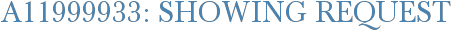A11999933: Showing Request