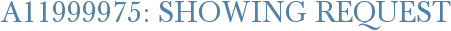 A11999975: Showing Request