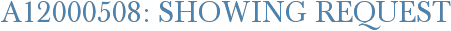 A12000508: Showing Request