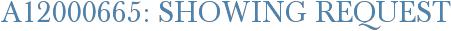 A12000665: Showing Request