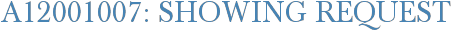 A12001007: Showing Request
