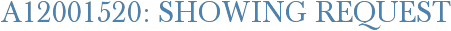 A12001520: Showing Request