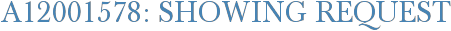 A12001578: Showing Request