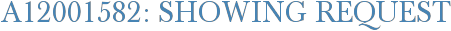 A12001582: Showing Request