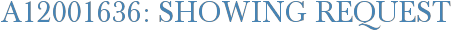 A12001636: Showing Request