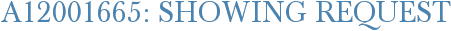 A12001665: Showing Request