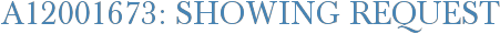 A12001673: Showing Request