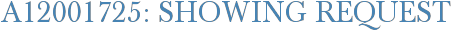 A12001725: Showing Request