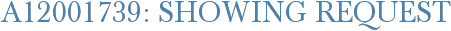 A12001739: Showing Request