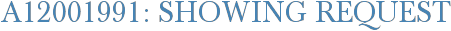 A12001991: Showing Request