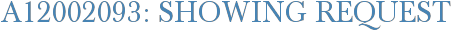 A12002093: Showing Request