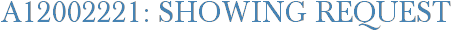 A12002221: Showing Request