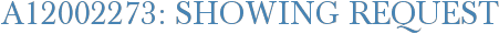 A12002273: Showing Request