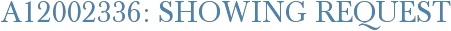A12002336: Showing Request