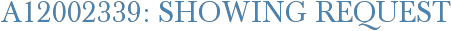 A12002339: Showing Request