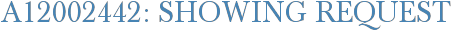 A12002442: Showing Request