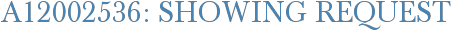 A12002536: Showing Request