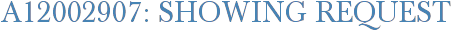 A12002907: Showing Request