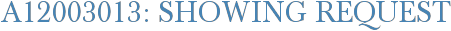 A12003013: Showing Request