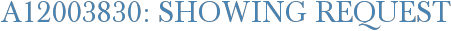 A12003830: Showing Request